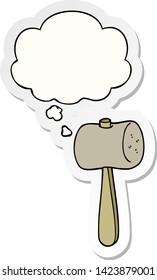 cartoon mallet with thought bubble as a printed sticker