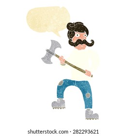 cartoon man with axe with speech bubble