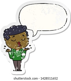 cartoon man talking and shrugging shoulders with speech bubble distressed distressed old sticker