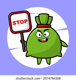 Cartoon mascot illustration money bag with stop sign board vector drawing cute style design for t shirt, sticker, logo element for t-shirt, sticker, logo element