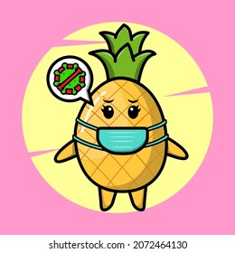 Cartoon mascot illustration pineapple using mask to prevent corona virus in cute style design for t-shirt, sticker, logo element, poster