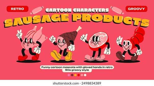 Cartoon mascots meat products. Various types of sausage products: balyk, sausage, lard, chicken, pork and other meat with emotions and gloved hands. Comic characters, trendy doodle retro 90s poster.