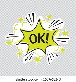 Cartoon message illustration on transparent background. Comic sound effect graphic. Ok letters posted on colorful communication quote bubble