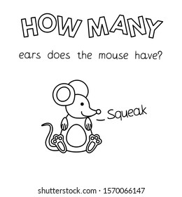 Cartoon mouse counting game. Vector coloring book pages for children education. How many ears does the mouse have