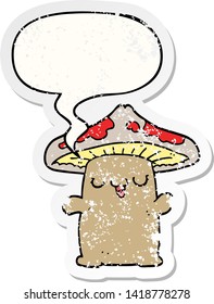 cartoon mushroom creature with speech bubble distressed distressed old sticker