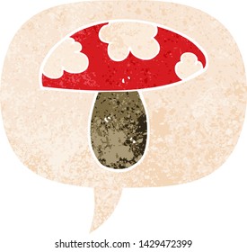 cartoon mushroom with speech bubble in grunge distressed retro textured style