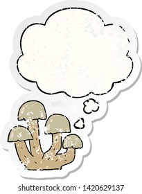cartoon mushroom with thought bubble as a distressed worn sticker