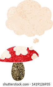 cartoon mushroom with thought bubble in grunge distressed retro textured style