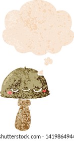 cartoon mushroom with thought bubble in grunge distressed retro textured style