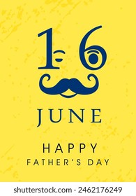 Cartoon mustache man face illustration for Happy Father's Day Greeting Card with 16 June Text.