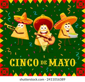 Cartoon nachos chips characters, cinco de mayo mexican holiday banner. Vector festive background with funny latino band tex mex food personages holding guacamole sauce, playing trumpet and guitar