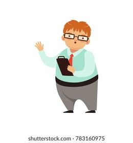 Cartoon nerd character standing with paper tablet in hand. Fat man in glasses, blue shirt, gray pants and red tie. Smart person with surprised face. Flat vector design