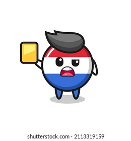 cartoon netherlands flag badge character as a football referee giving a yellow card , cute style design for t shirt, sticker, logo element