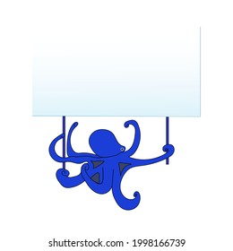 Cartoon octopus holding a poster above his head on a white isolated background.