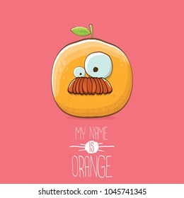 cartoon orange character isolated on white background. My name is orange vector concept. vector super funky citrus fruit summer food character