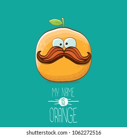 cartoon orange character isolated on turquoise background. My name is orange vector concept. vector super funky citrus fruit summer food character