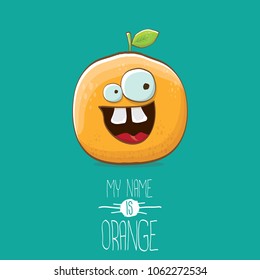 cartoon orange character isolated on turquoise background. My name is orange vector concept. vector super funky citrus fruit summer food character