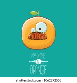 cartoon orange character isolated on turquoise background. My name is orange vector concept. vector super funky citrus fruit summer food character