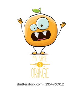 cartoon orange character isolated on white background. My name is orange vector concept. vector super funky citrus fruit summer food character