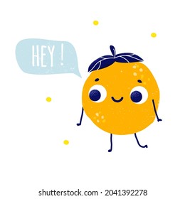 Cartoon orange saying hello. Funny fruit character isolated on white for design, sticker or other