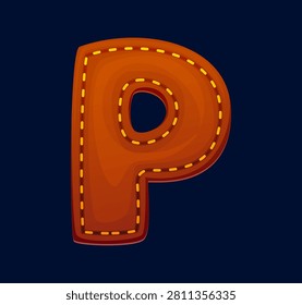 Cartoon patch font motley brown letter P, patchwork typeface, ABC English clubber patch alphabet type. Patchwork typeface, textile font type. Fabric typeset with yellow thread seam
