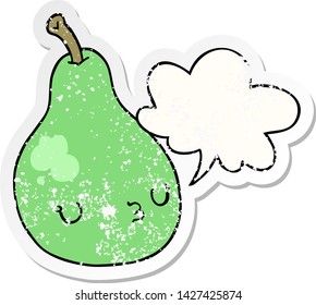 cartoon pear with speech bubble distressed distressed old sticker