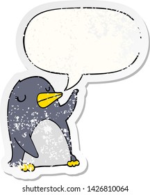 cartoon penguin with speech bubble distressed distressed old sticker