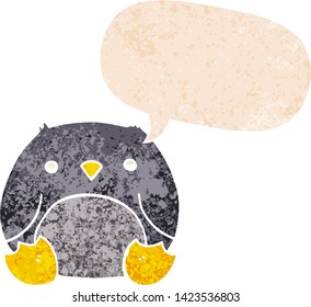 cartoon penguin with speech bubble in grunge distressed retro textured style