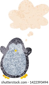 cartoon penguin with thought bubble in grunge distressed retro textured style