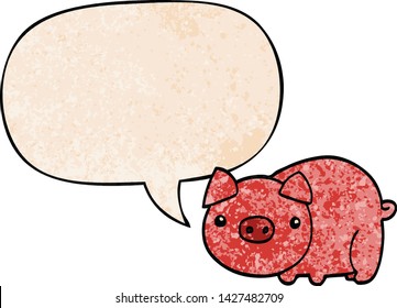 cartoon pig with speech bubble in retro texture style