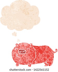 cartoon pig with thought bubble in grunge distressed retro textured style