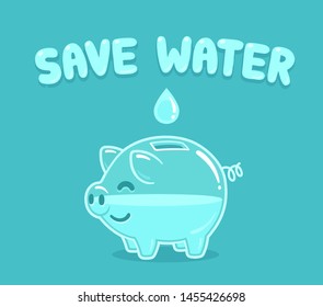 Cartoon piggy bank with drop of water and text "Save water". Environment conservation concept and saving money on bills. Vector clip art illustration.