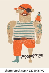 Cartoon pirate character. Happy Pirate typographical vintage grunge style poster. Retro vector illustration.
