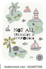Cartoon pirate poster. Vector illustration. T-Shirt Design & Printing, clothes for kids. Not all treasure is silver and gold