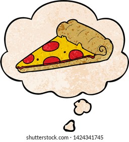 cartoon pizza slice with thought bubble in grunge texture style