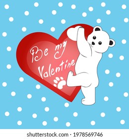 Сute cartoon polar bear with heart Valentine's day be my valentine