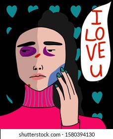 Cartoon, pop art portrait of a girl with bruises on her face with the inscription "I will love you." A scared girl suffers from domestic violence. Beats means love. Abusive relationship