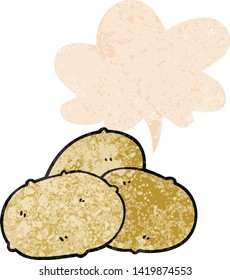 cartoon potatoes with speech bubble in grunge distressed retro textured style