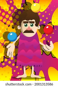 Cartoon prehistoric man as a juggler from the circus. Vector illustration of a man from the stone age.