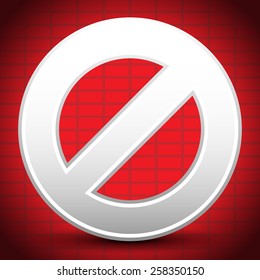 Cartoon Prohibition, Restriction Sign Over Abstract Brick-Wall Background