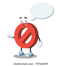 cartoon prohibition sign with a caption cloud on a white background