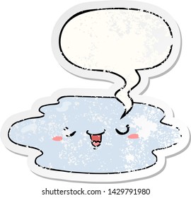 cartoon puddle with face with speech bubble distressed distressed old sticker