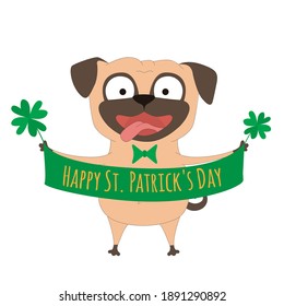 Cartoon Pug with clover. St. Patrick's Day vector illustration.Postcard, poster, banner, print design.