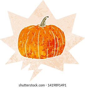 cartoon pumpkin with speech bubble in grunge distressed retro textured style