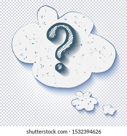Cartoon question mark with thought bubble on a transparent background. Question mark in grunge retro style. Vector illustration.