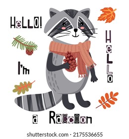 Cartoon raccoon in cozy scarf, lettering, fall and  pine cone.Autumn background with animal character for printing on fabric and paper.Vector set flat  illustration icons isolated on white.
