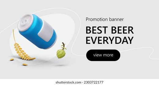 Cartoon realistic illustration with 3d can of beer on gray background. Promotion banner best beer every day with button view more for beverage company. Vector image