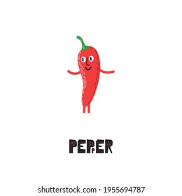 Caricatura de pimienta roja con cara, brazos y piernas. Graciosa ilustración de una verdura feliz. Carácter vector Chili y letras a mano. Diseño de estilo chileno, póster positivo, camisa, tarjeta, huella de pared, libro