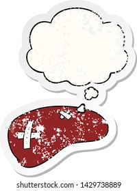 cartoon repaired liver with thought bubble as a distressed worn sticker