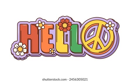 Cartoon retro groovy hippie hello sign. Isolated vector vibrant, psychedelic font featuring chunky, bubbly letters in bold, contrasting colors, peace symbol and flowers, in free spirited style of 60s